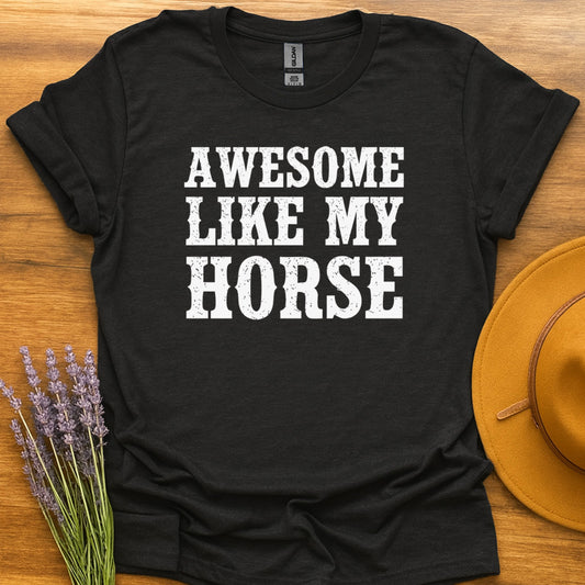 Awesome Like My Horse