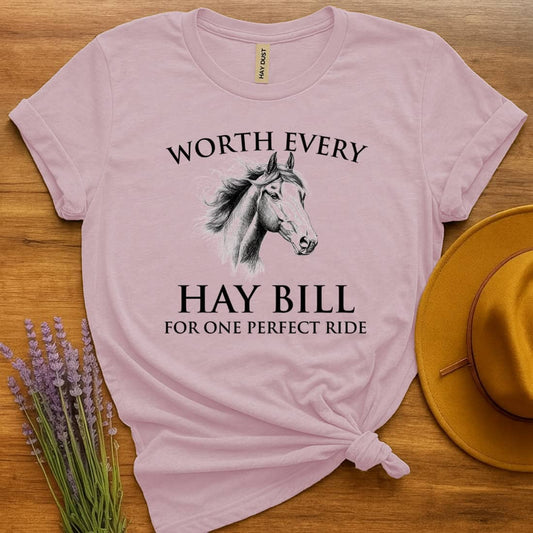Worth Every Hay Bill