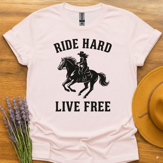 Ride Hard, Live Free