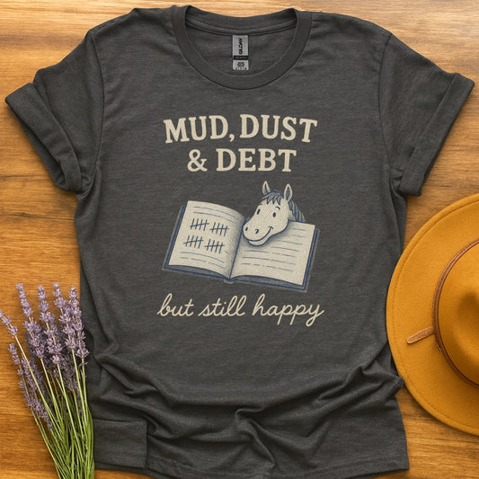 Mud, Dust & Debt