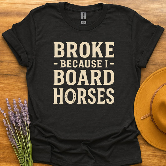 Broke by Boarding Horses