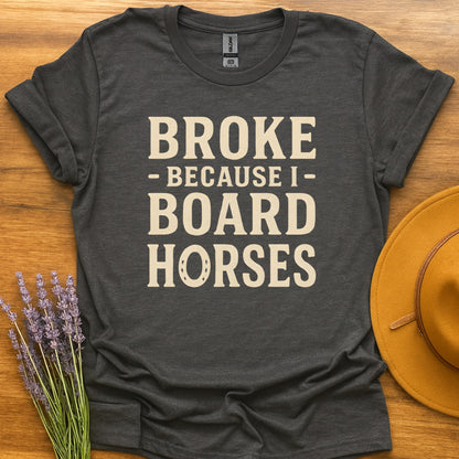 Broke by Boarding Horses