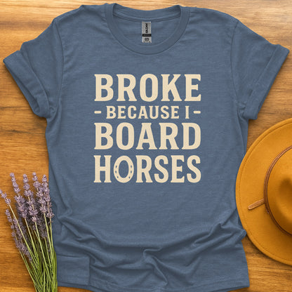 Broke by Boarding Horses