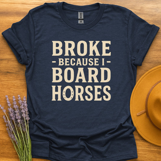 Broke by Boarding Horses