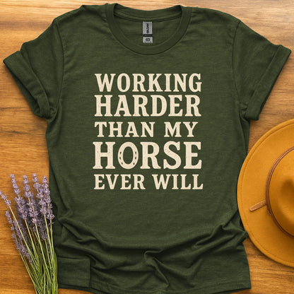 Working Harder Than My Horse