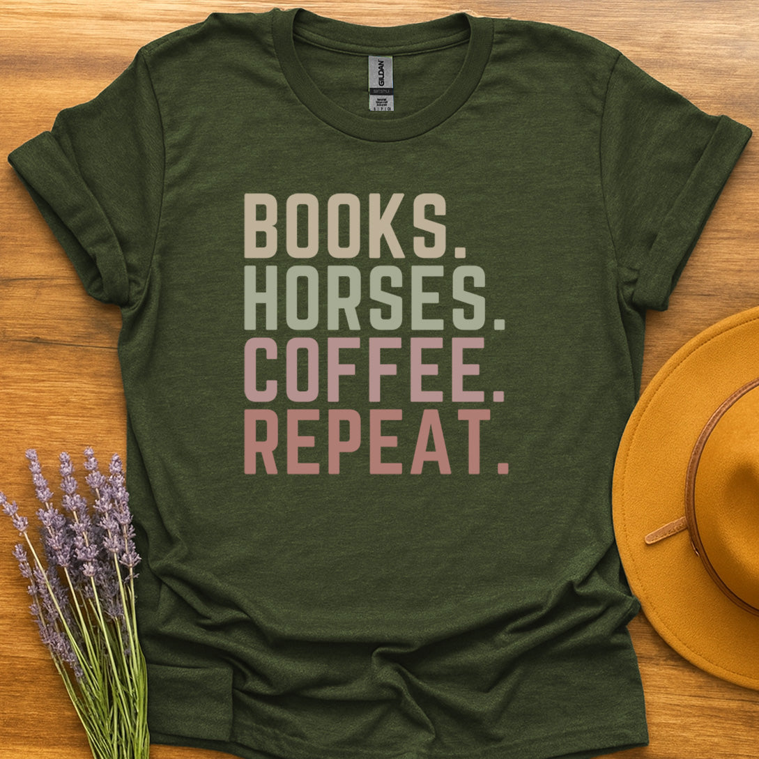 Books. Coffee. Horses. Repeat.