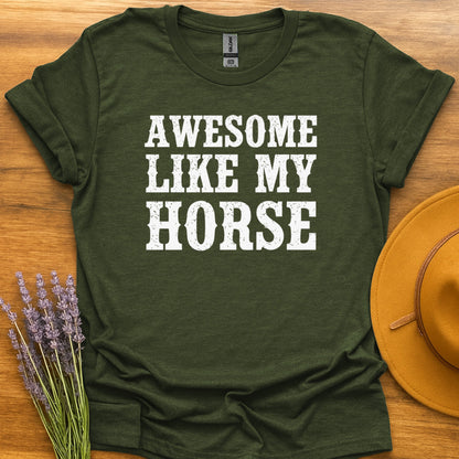 Awesome Like My Horse