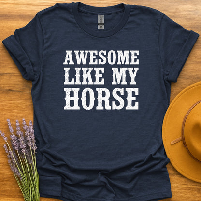 Awesome Like My Horse