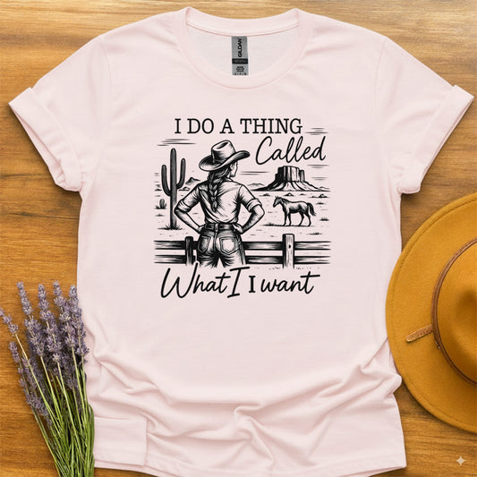 I Do What I Want