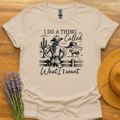 I Do What I Want