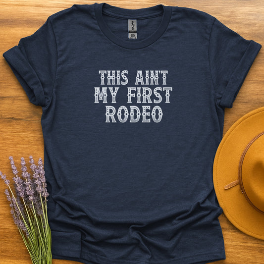 Not My First Rodeo