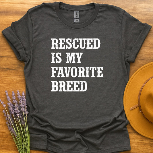 Rescued Is My Favorite Breed