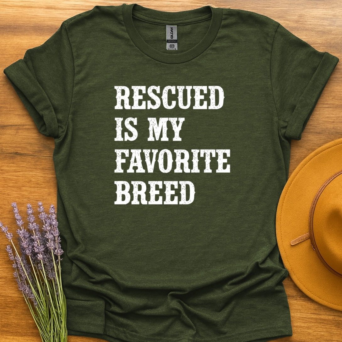 Rescued Is My Favorite Breed