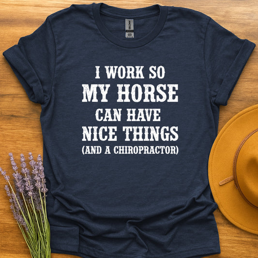 Work So My Horse...