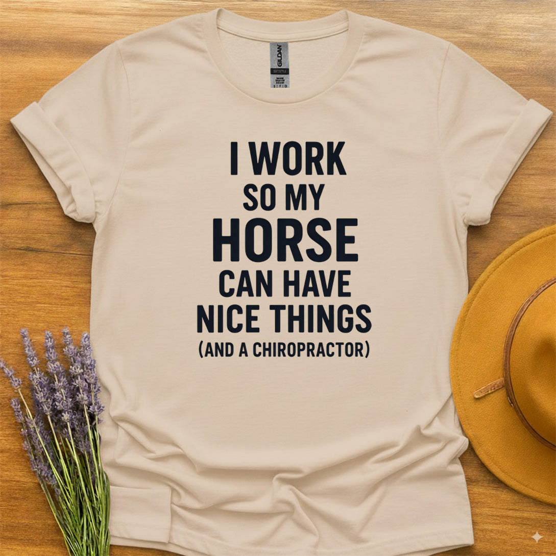 Work So My Horse...