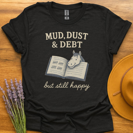 Mud, Dust & Debt