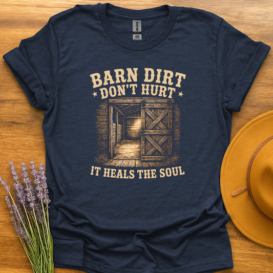 Barn Dirt Don't Hurt